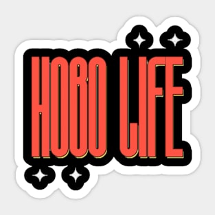 Hobo Life Sticker